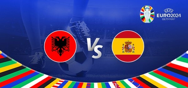 កំណត់អត្តសញ្ញាណ Albania vs Spain 02:00 មិថុនា 25 អឺរ៉ូ 2024