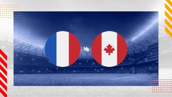 កំណត់អត្តសញ្ញាណ France vs Canada 02:15 ខែមិថុនា 10 មិត្តភាព