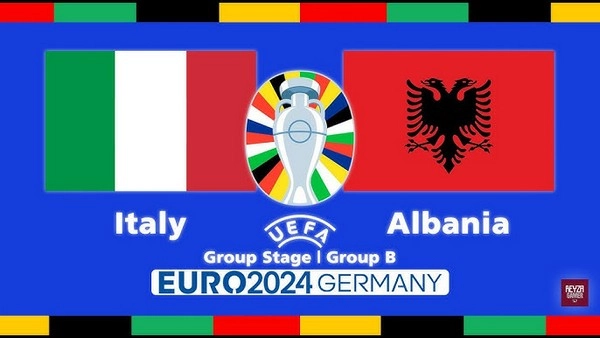 កំណត់អត្តសញ្ញាណ Italy vs Albania 02h00 ថ្ងៃទី ១៦ ខែមិថុនា ឆ្នាំ ២០២៤